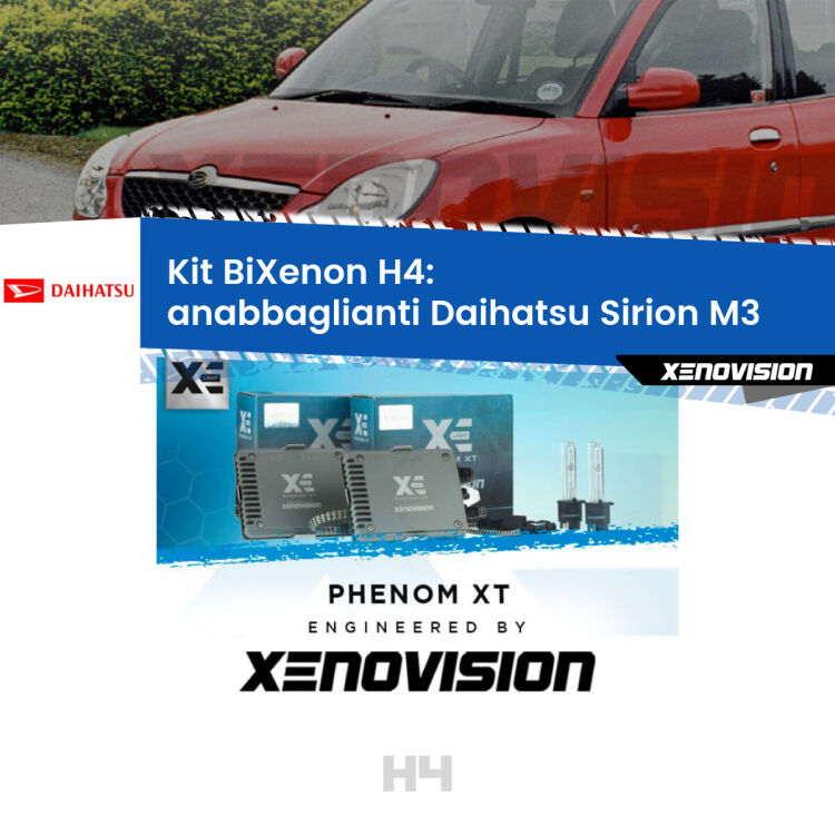 Kit Bixenon professionale H4 per Daihatsu Sirion M3 (2005 - 2008). Taglio di luce perfetto, zero spie e riverberi. Leggendaria elettronica Canbus Xenovision. Qualità Massima Garantita.