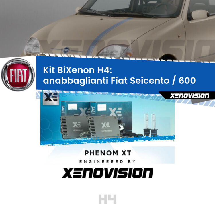 Kit Bixenon professionale H4 per Fiat Seicento / 600  (1998 - 2010). Taglio di luce perfetto, zero spie e riverberi. Leggendaria elettronica Canbus Xenovision. Qualità Massima Garantita.