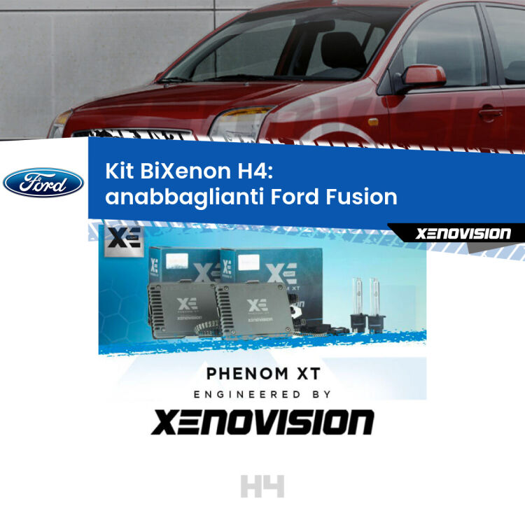 Kit Bixenon professionale H4 per Ford Fusion  (2002 - 2012). Taglio di luce perfetto, zero spie e riverberi. Leggendaria elettronica Canbus Xenovision. Qualità Massima Garantita.