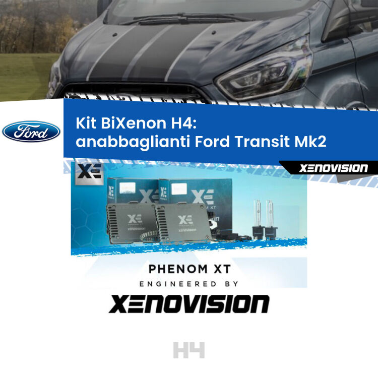 0 H4: Kit Bi Xenon Ford Transit Mk2 (1994 - 2000) Specifico Zero-Spie Kit Bixenon professionale H4 per Ford Transit Mk2 (1994 - 2000). Taglio di luce perfetto, zero spie e riverberi. Leggendaria elettronica Canbus Xenovision. Qualità Massima Garantita.