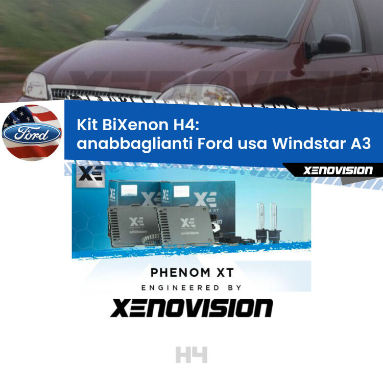 Kit Bixenon professionale H4 per Ford usa Windstar A3 (1995 - 2000). Taglio di luce perfetto, zero spie e riverberi. Leggendaria elettronica Canbus Xenovision. Qualità Massima Garantita.