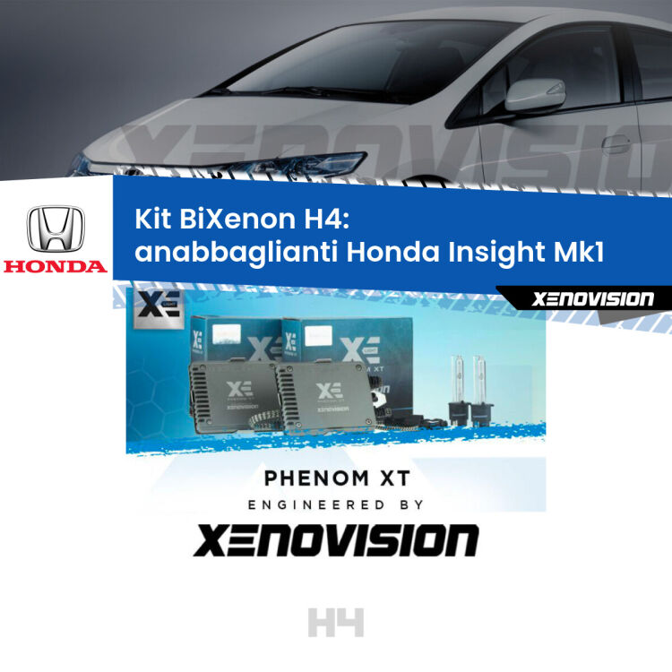 Kit Bixenon professionale H4 per Honda Insight Mk1 (2000 - 2006). Taglio di luce perfetto, zero spie e riverberi. Leggendaria elettronica Canbus Xenovision. Qualità Massima Garantita.