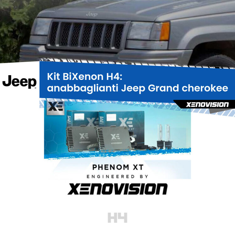 0 H4: Kit Bi Xenon Jeep Grand cherokee ZJ (1993 - 1998) Specifico Zero-Spie Kit Bixenon professionale H4 per Jeep Grand cherokee ZJ (1993 - 1998). Taglio di luce perfetto, zero spie e riverberi. Leggendaria elettronica Canbus Xenovision. Qualità Massima Garantita.
