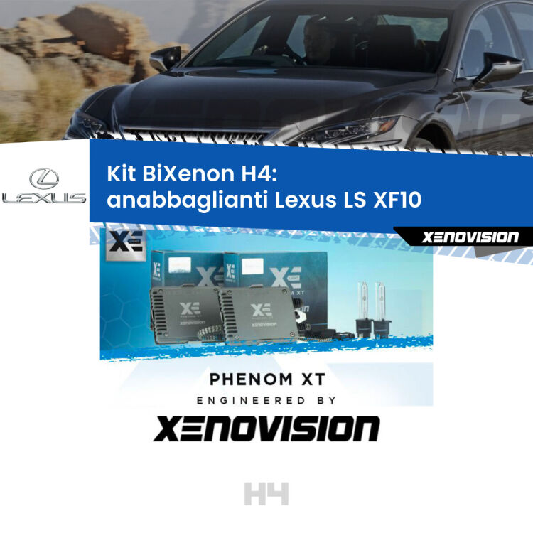 Kit Bixenon professionale H4 per Lexus LS XF10 (1989 - 1994). Taglio di luce perfetto, zero spie e riverberi. Leggendaria elettronica Canbus Xenovision. Qualità Massima Garantita.