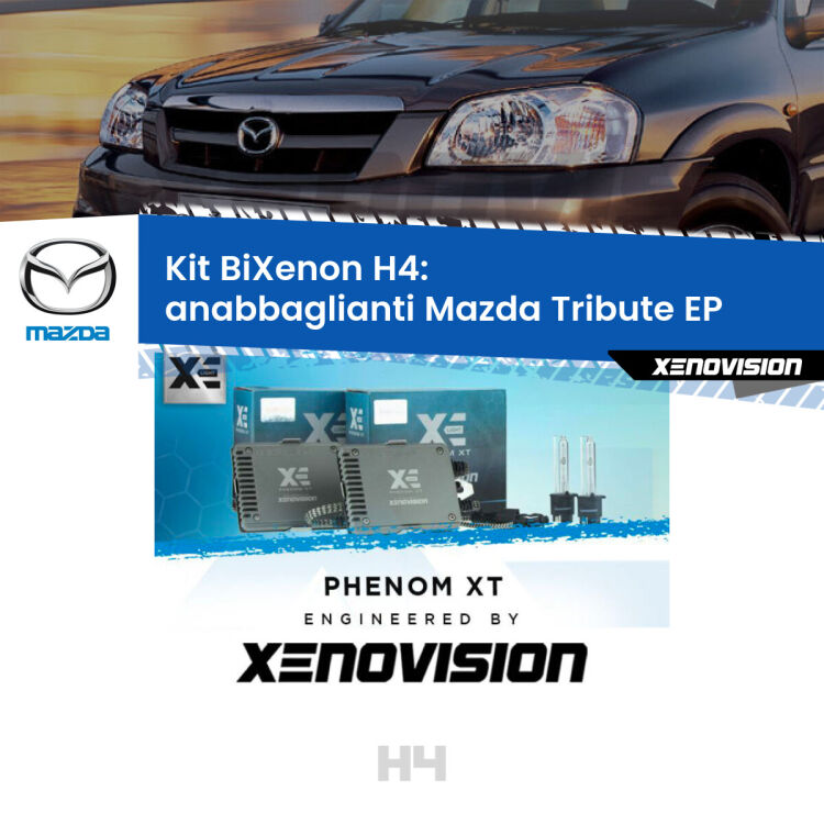 Kit Bixenon professionale H4 per Mazda Tribute EP (2000 - 2008). Taglio di luce perfetto, zero spie e riverberi. Leggendaria elettronica Canbus Xenovision. Qualità Massima Garantita.
