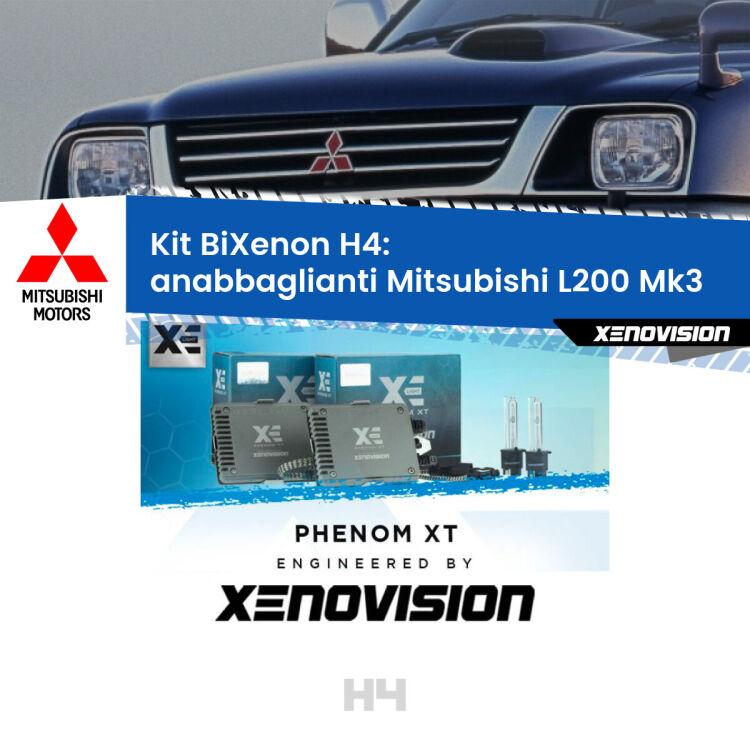 Kit Bixenon professionale H4 per Mitsubishi L200 Mk3 (1996 - 2005). Taglio di luce perfetto, zero spie e riverberi. Leggendaria elettronica Canbus Xenovision. Qualità Massima Garantita.