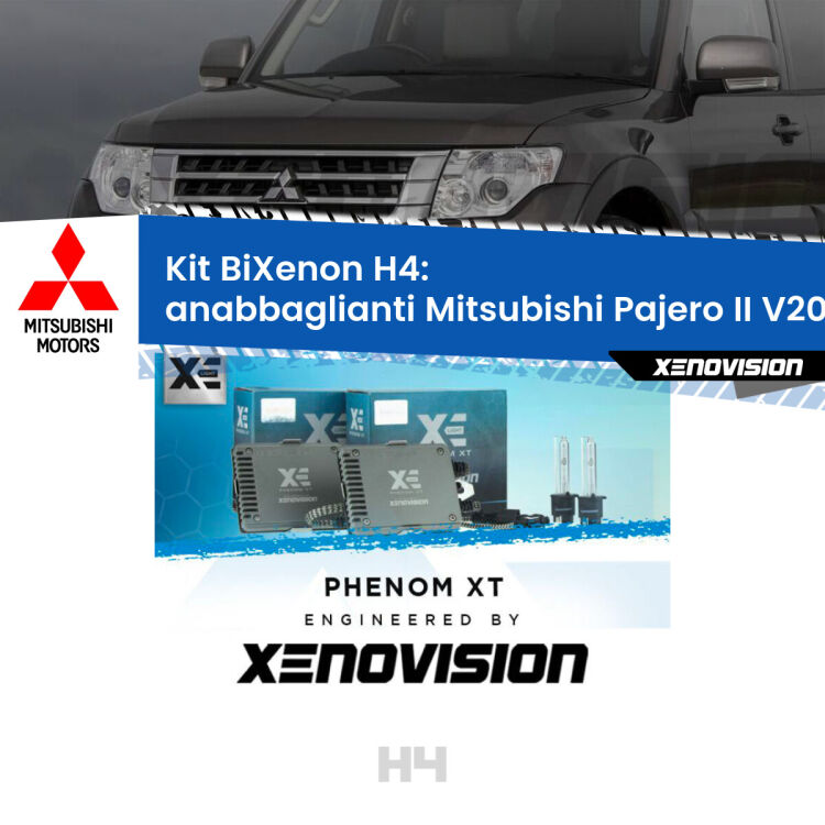 Kit Bixenon professionale H4 per Mitsubishi Pajero II V20 (1990 - 2000). Taglio di luce perfetto, zero spie e riverberi. Leggendaria elettronica Canbus Xenovision. Qualità Massima Garantita.