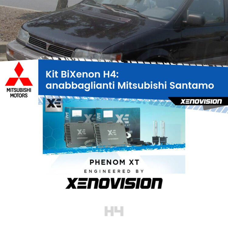 Kit Bixenon professionale H4 per Mitsubishi Santamo  (1999 - 2004). Taglio di luce perfetto, zero spie e riverberi. Leggendaria elettronica Canbus Xenovision. Qualità Massima Garantita.