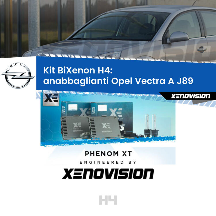 0 H4: Kit Bi Xenon Opel Vectra A J89 (1988 - 1995) Specifico Zero-Spie Kit Bixenon professionale H4 per Opel Vectra A J89 (1988 - 1995). Taglio di luce perfetto, zero spie e riverberi. Leggendaria elettronica Canbus Xenovision. Qualità Massima Garantita.