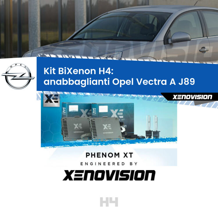Kit Bixenon professionale H4 per Opel Vectra A J89 (1988 - 1995). Taglio di luce perfetto, zero spie e riverberi. Leggendaria elettronica Canbus Xenovision. Qualità Massima Garantita.