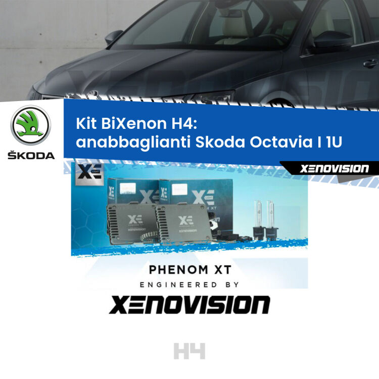 Kit Bixenon professionale H4 per Skoda Octavia I 1U (1996 - 2010). Taglio di luce perfetto, zero spie e riverberi. Leggendaria elettronica Canbus Xenovision. Qualità Massima Garantita.