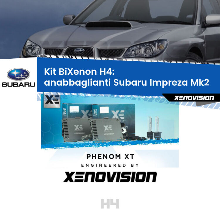 0 H4: Kit Bi Xenon Subaru Impreza Mk2 (a parabola singola) Specifico Zero-Spie Kit Bixenon professionale H4 per Subaru Impreza Mk2 (a parabola singola). Taglio di luce perfetto, zero spie e riverberi. Leggendaria elettronica Canbus Xenovision. Qualità Massima Garantita.