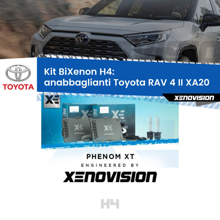Kit Bixenon professionale H4 per Toyota RAV 4 II XA20 (2000 - 2005). Taglio di luce perfetto, zero spie e riverberi. Leggendaria elettronica Canbus Xenovision. Qualità Massima Garantita.