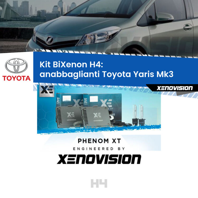 0 H4: Kit Bi Xenon Toyota Yaris Mk3 (fari a parabola) Specifico Zero-Spie Kit Bixenon professionale H4 per Toyota Yaris Mk3 (fari a parabola). Taglio di luce perfetto, zero spie e riverberi. Leggendaria elettronica Canbus Xenovision. Qualità Massima Garantita.