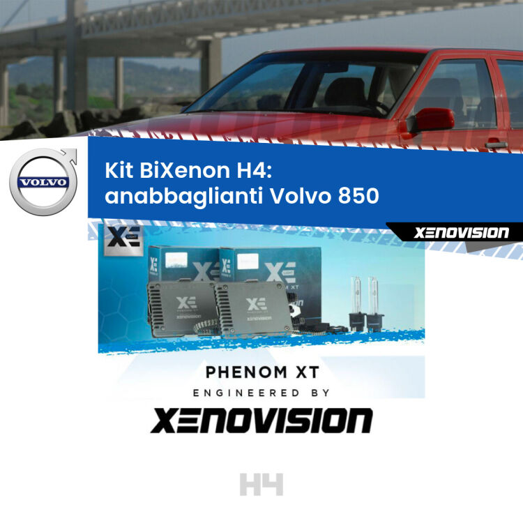 Kit Bixenon professionale H4 per Volvo 850  (a parabola singola). Taglio di luce perfetto, zero spie e riverberi. Leggendaria elettronica Canbus Xenovision. Qualità Massima Garantita.