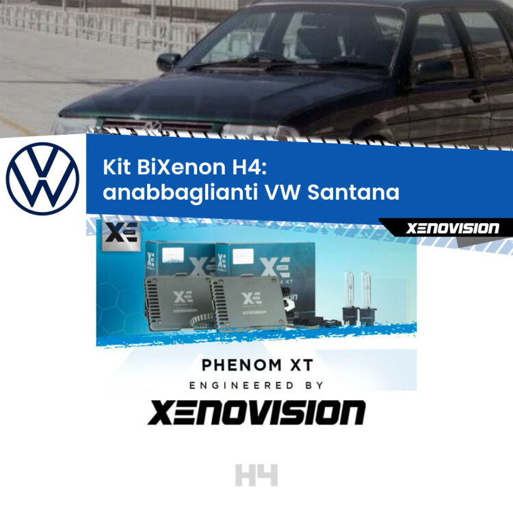 Kit Bixenon professionale H4 per VW Santana  (1995 - 2012). Taglio di luce perfetto, zero spie e riverberi. Leggendaria elettronica Canbus Xenovision. Qualità Massima Garantita.