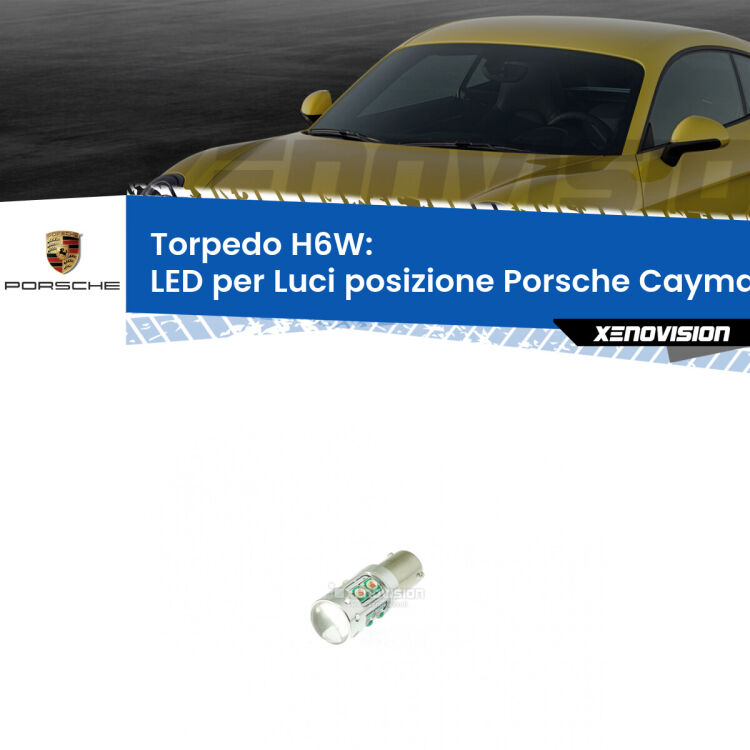 0 H6W: LED per Luci posizione Porsche Cayman 987 2005-2008 Lampadina LED H6W per <strong>luci posizione Porsche Cayman 987</strong> (modelli 2005-2008) con 10 chip Led CREE da 5W ciascuno. lluminazione poderosa a 360 gradi, luminosità incredibile. Qualità Massima Garantita.