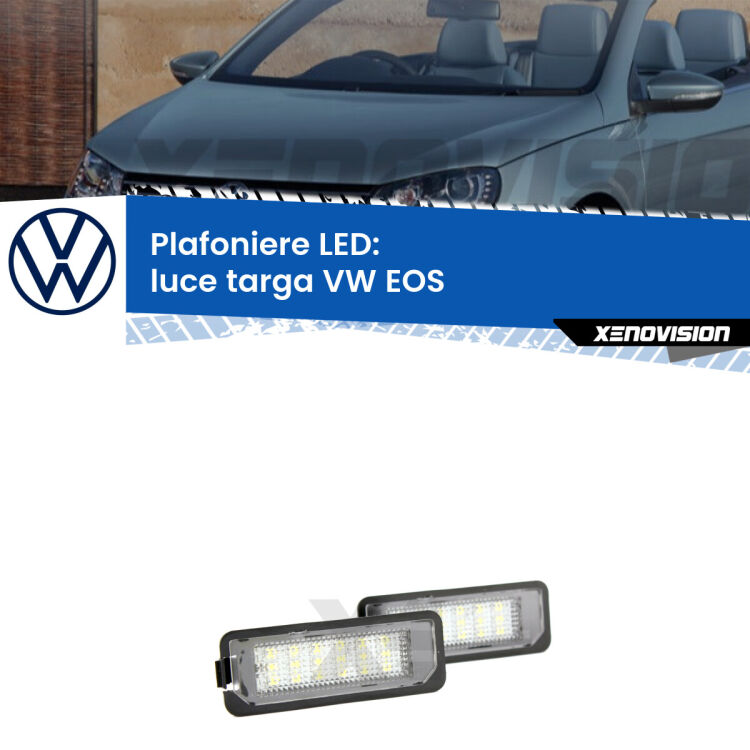 Kit plafoniere LED Luce Targa specifiche per VW EOS  2006 - 2010. Qualità Massima sul mercato, estremamente luminose.