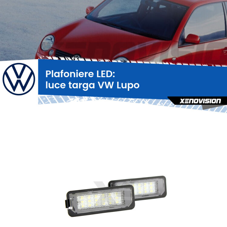 Kit plafoniere LED Luce Targa specifiche per VW Lupo  1998 - 2005. Qualità Massima sul mercato, estremamente luminose.