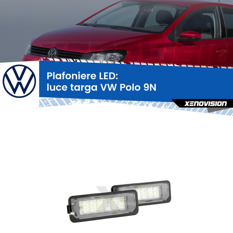 Kit plafoniere LED Luce Targa specifiche per VW Polo 9N 2002 - 2008. Qualità Massima sul mercato, estremamente luminose.