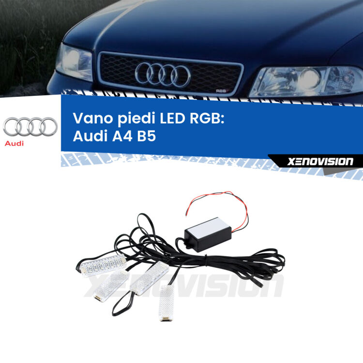 <strong>Kit placche LED cambiacolore vano piedi Audi A4</strong> B5 1994 - 2001. 4 placche <strong>Bluetooth</strong> con app Android /iOS.
