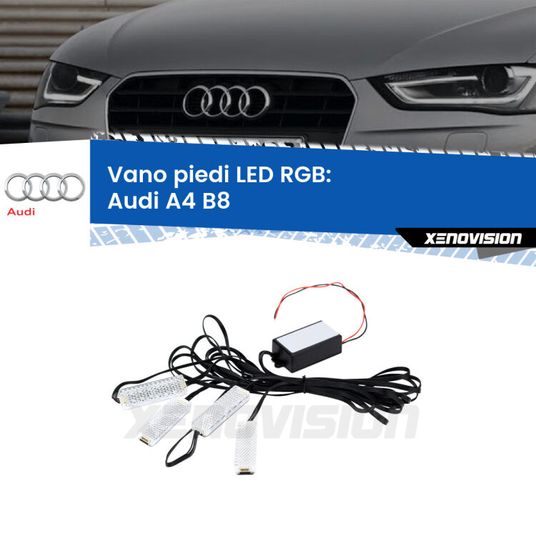 <strong>Kit placche LED cambiacolore vano piedi Audi A4</strong> B8 2007 - 2015. 4 placche <strong>Bluetooth</strong> con app Android /iOS.