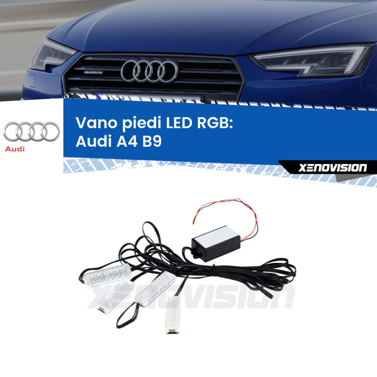 <strong>Kit placche LED cambiacolore vano piedi Audi A4</strong> B9 2015 - 2019. 4 placche <strong>Bluetooth</strong> con app Android /iOS.