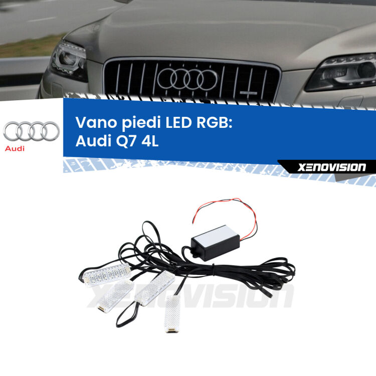 <strong>Kit placche LED cambiacolore vano piedi Audi Q7</strong> 4L 2006 - 2015. 4 placche <strong>Bluetooth</strong> con app Android /iOS.