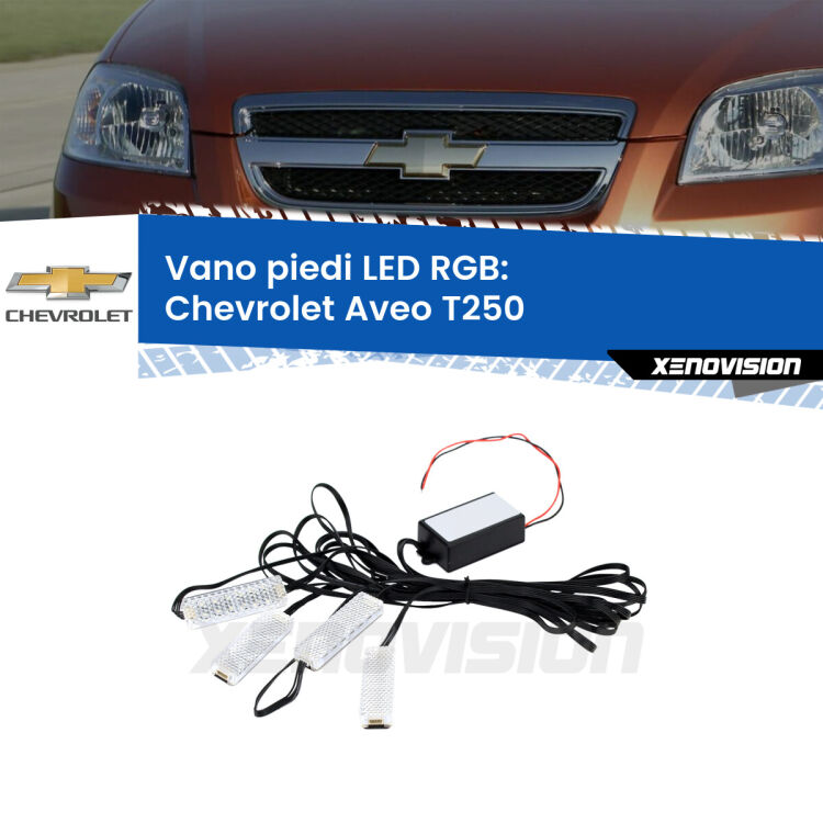 <strong>Kit placche LED cambiacolore vano piedi Chevrolet Aveo</strong> T250 2005 - 2011. 4 placche <strong>Bluetooth</strong> con app Android /iOS.