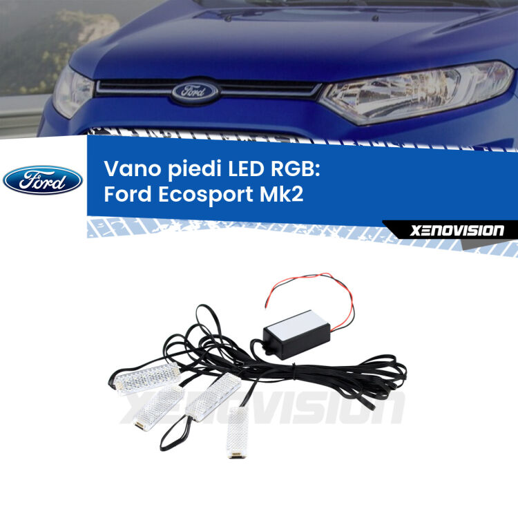<strong>Kit placche LED cambiacolore vano piedi Ford Ecosport</strong> Mk2 2012 - 2016. 4 placche <strong>Bluetooth</strong> con app Android /iOS.