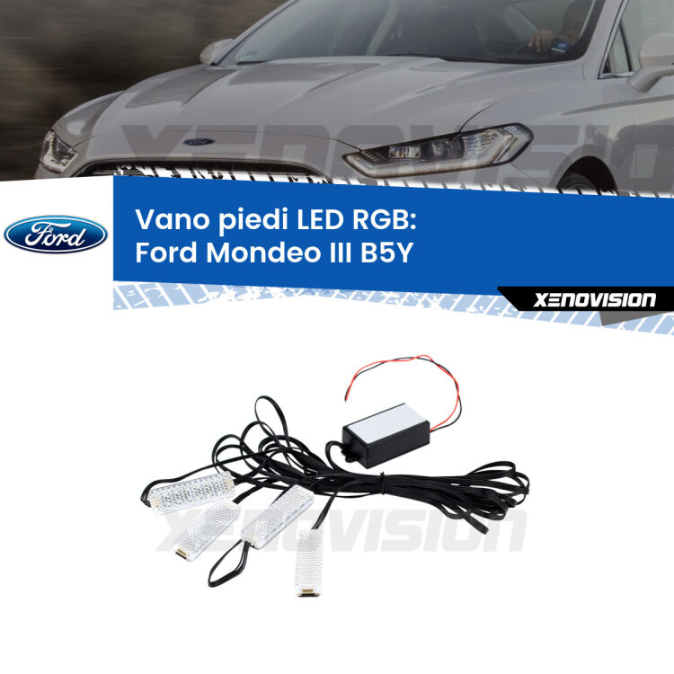 <strong>Kit placche LED cambiacolore vano piedi Ford Mondeo III</strong> B5Y 2000 - 2007. 4 placche <strong>Bluetooth</strong> con app Android /iOS.