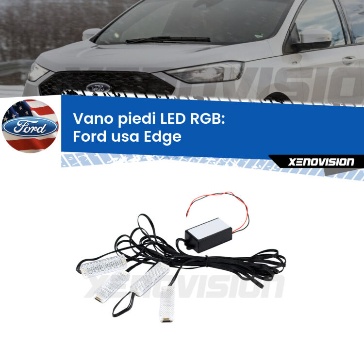 <strong>Kit placche LED cambiacolore vano piedi Ford usa Edge</strong>  2015 - 2018. 4 placche <strong>Bluetooth</strong> con app Android /iOS.