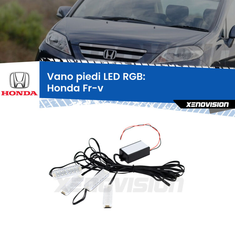 <strong>Kit placche LED cambiacolore vano piedi Honda Fr-v</strong>  2004 - 2009. 4 placche <strong>Bluetooth</strong> con app Android /iOS.