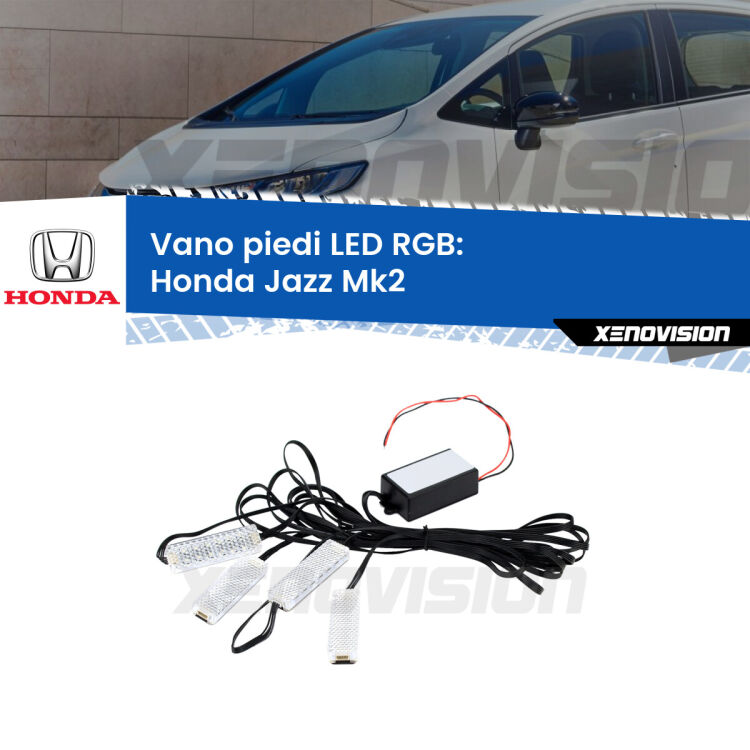 <strong>Kit placche LED cambiacolore vano piedi Honda Jazz</strong> Mk2 2002 - 2008. 4 placche <strong>Bluetooth</strong> con app Android /iOS.