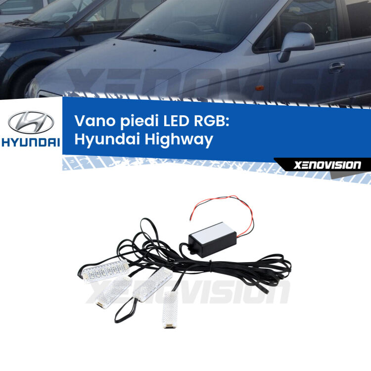 <strong>Kit placche LED cambiacolore vano piedi Hyundai Highway</strong>  2000 - 2004. 4 placche <strong>Bluetooth</strong> con app Android /iOS.