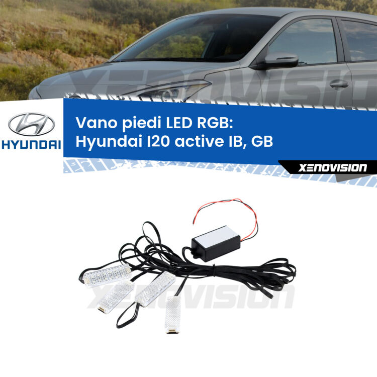 <strong>Kit placche LED cambiacolore vano piedi Hyundai I20 active</strong> IB, GB 2015 in poi. 4 placche <strong>Bluetooth</strong> con app Android /iOS.