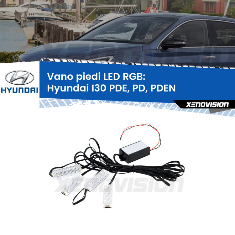 <strong>Kit placche LED cambiacolore vano piedi Hyundai I30</strong> PDE, PD, PDEN 2016 in poi. 4 placche <strong>Bluetooth</strong> con app Android /iOS.