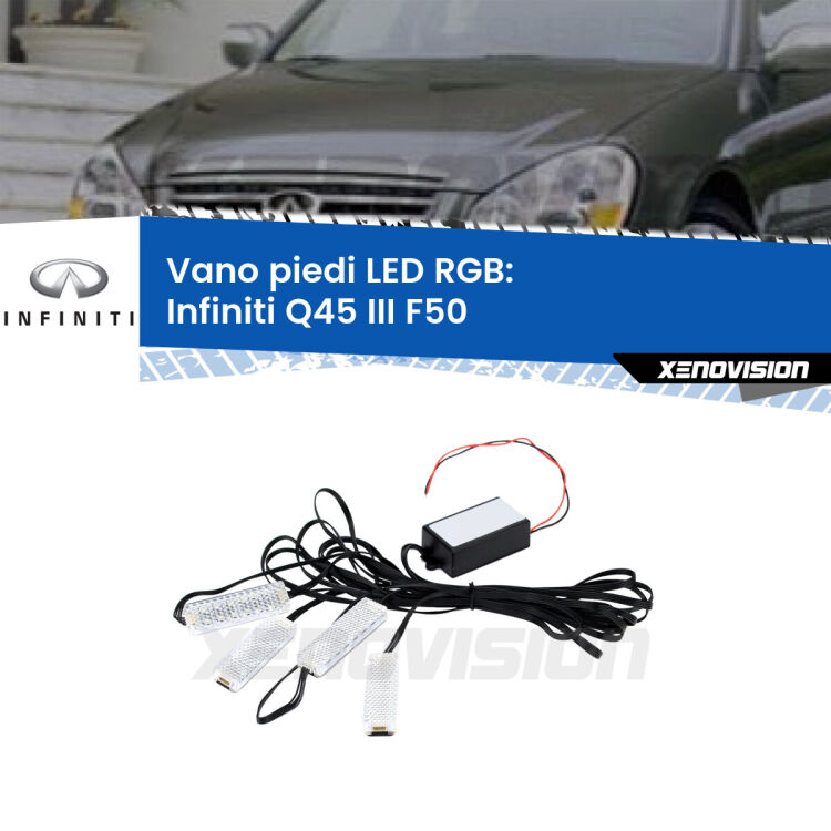 <strong>Kit placche LED cambiacolore vano piedi Infiniti Q45 III</strong> F50 2001 - 2006. 4 placche <strong>Bluetooth</strong> con app Android /iOS.