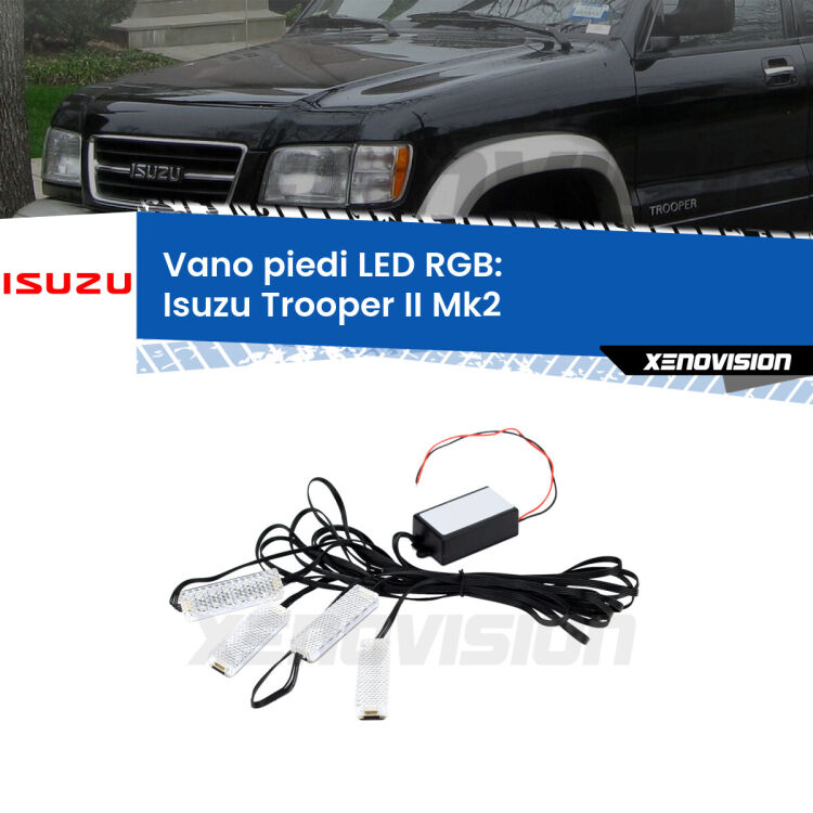 <strong>Kit placche LED cambiacolore vano piedi Isuzu Trooper II</strong> Mk2 1991 - 2002. 4 placche <strong>Bluetooth</strong> con app Android /iOS.