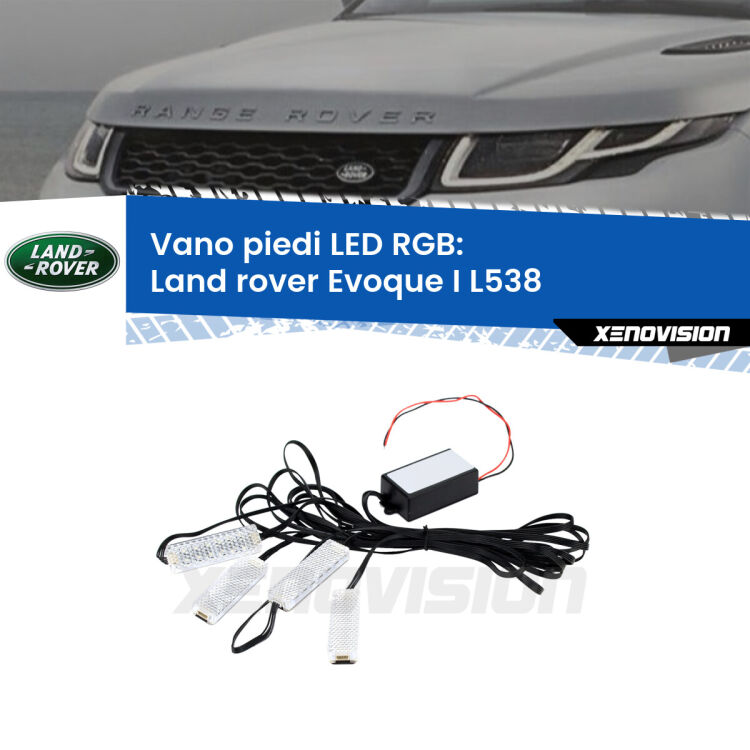 <strong>Kit placche LED cambiacolore vano piedi Land rover Evoque I</strong> L538 2011 - 2017. 4 placche <strong>Bluetooth</strong> con app Android /iOS.