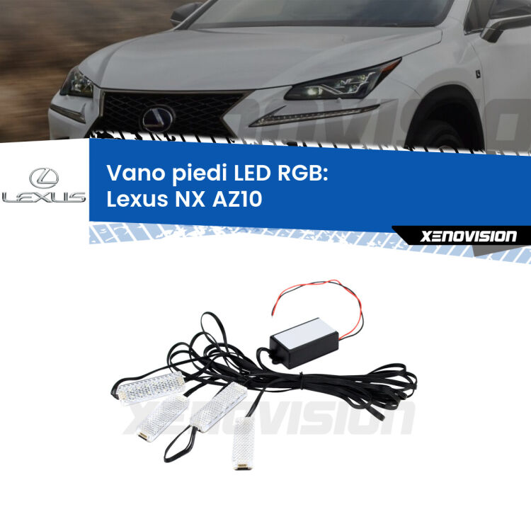 <strong>Kit placche LED cambiacolore vano piedi Lexus NX</strong> AZ10 2014 - 2020. 4 placche <strong>Bluetooth</strong> con app Android /iOS.