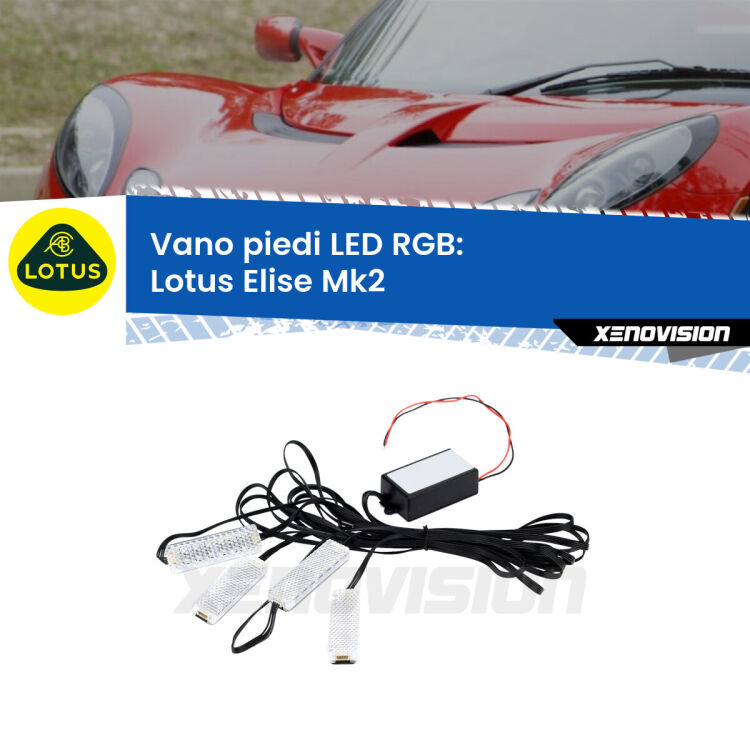 <strong>Kit placche LED cambiacolore vano piedi Lotus Elise</strong> Mk2 2000 - 2009. 4 placche <strong>Bluetooth</strong> con app Android /iOS.
