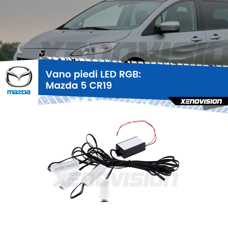 <strong>Kit placche LED cambiacolore vano piedi Mazda 5</strong> CR19 2005 - 2010. 4 placche <strong>Bluetooth</strong> con app Android /iOS.