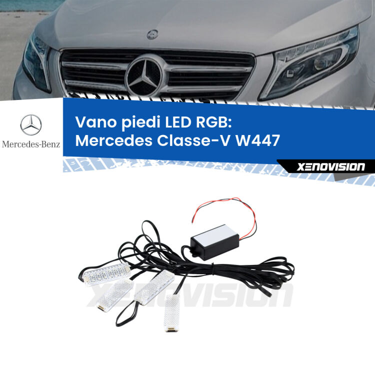 <strong>Kit placche LED cambiacolore vano piedi Mercedes Classe-V</strong> W447 2014 in poi. 4 placche <strong>Bluetooth</strong> con app Android /iOS.
