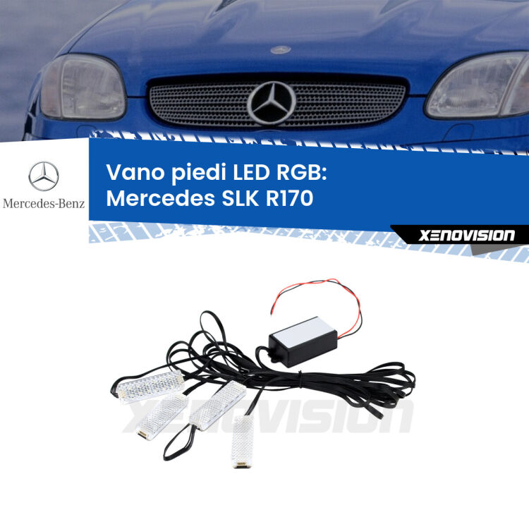 <strong>Kit placche LED cambiacolore vano piedi Mercedes SLK</strong> R170 1996 - 2004. 4 placche <strong>Bluetooth</strong> con app Android /iOS.