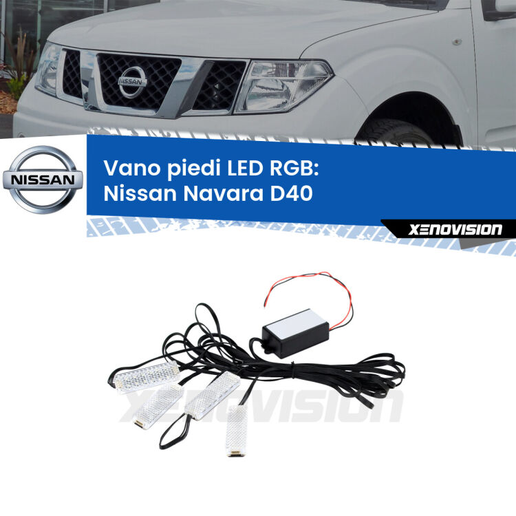 <strong>Kit placche LED cambiacolore vano piedi Nissan Navara</strong> D40 2004 - 2016. 4 placche <strong>Bluetooth</strong> con app Android /iOS.