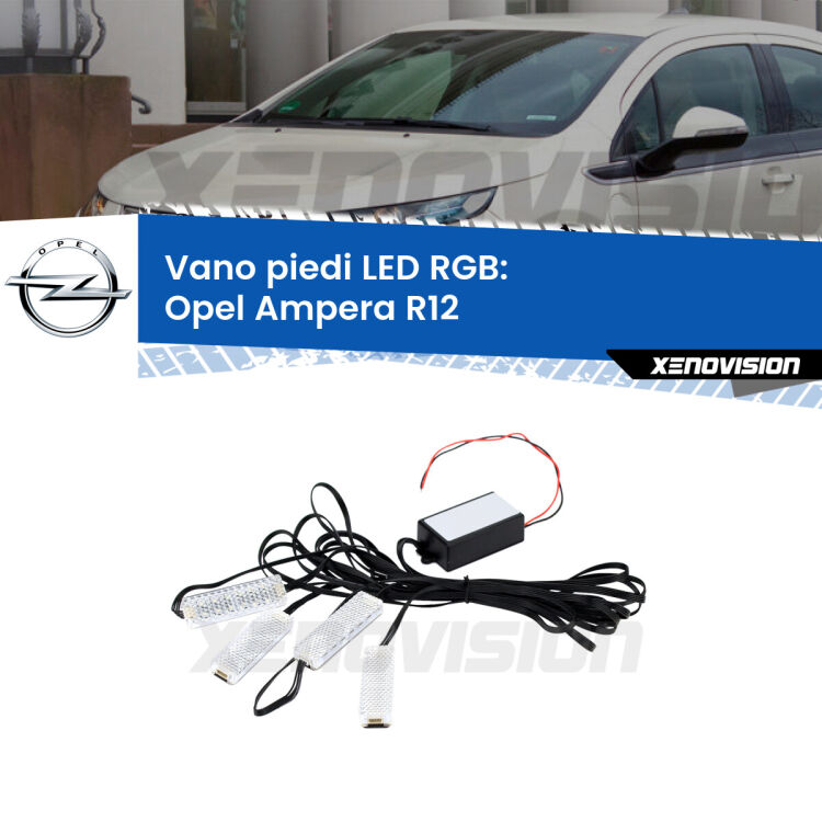 <strong>Kit placche LED cambiacolore vano piedi Opel Ampera</strong> R12 2011 - 2015. 4 placche <strong>Bluetooth</strong> con app Android /iOS.