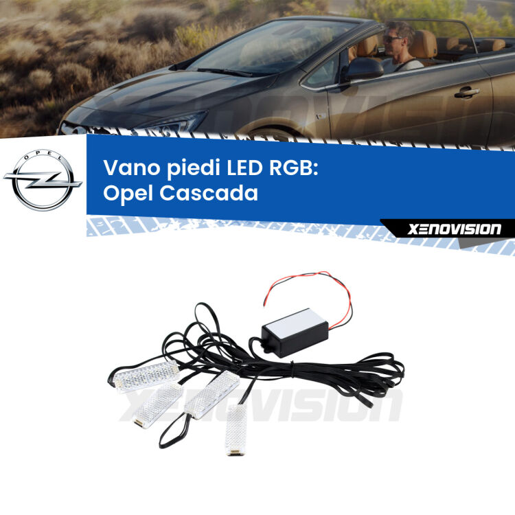 <strong>Kit placche LED cambiacolore vano piedi Opel Cascada</strong>  2013 - 2019. 4 placche <strong>Bluetooth</strong> con app Android /iOS.