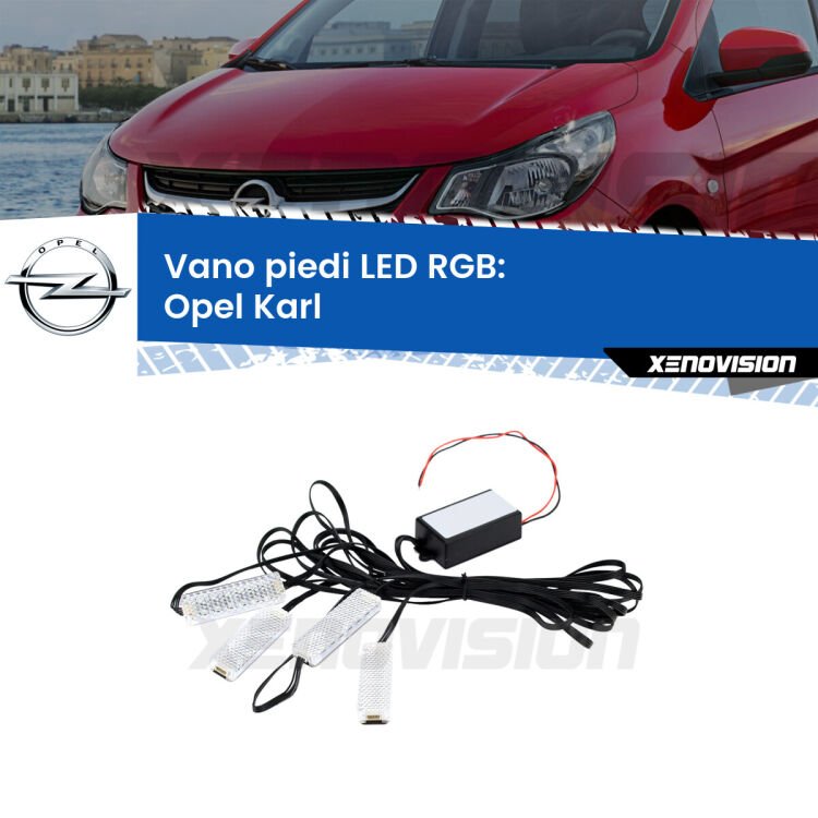 <strong>Kit placche LED cambiacolore vano piedi Opel Karl</strong>  2015 - 2018. 4 placche <strong>Bluetooth</strong> con app Android /iOS.