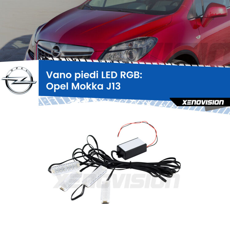 <strong>Kit placche LED cambiacolore vano piedi Opel Mokka</strong> J13 2012 - 2019. 4 placche <strong>Bluetooth</strong> con app Android /iOS.